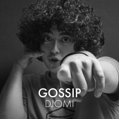 シングル/Gossip/Djomi