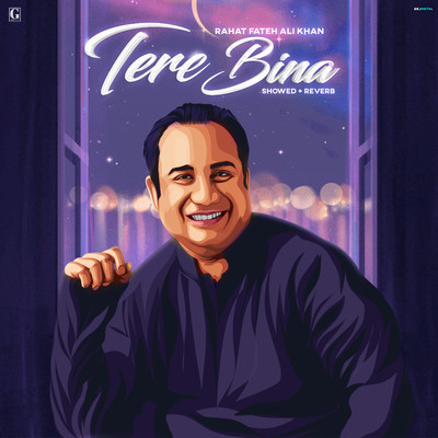 シングル/Tere Bina (Slowed + Reverb)/Ustad Rahat Fateh Ali Khan