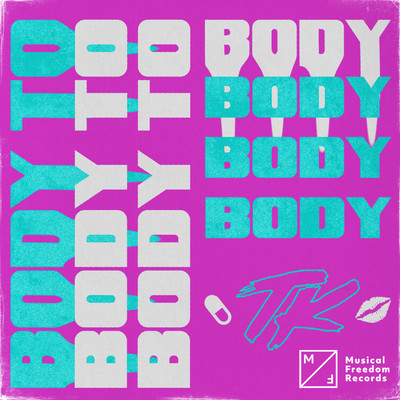 Body To Body (Extended Mix)/TELYKast