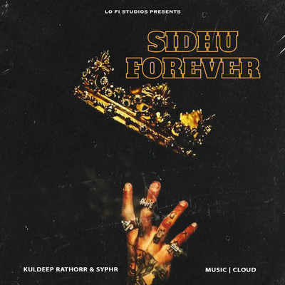 Sidhu Forever/Kuldeep Rathorr & Cloud