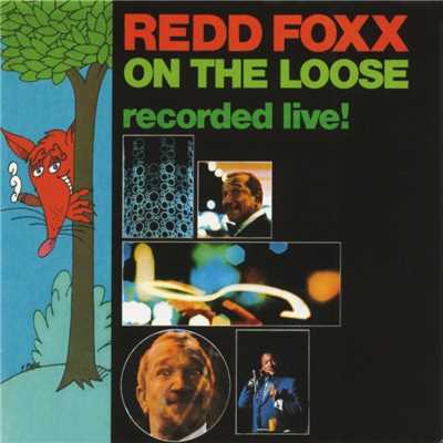 On The Loose: Recorded Live！/Redd Foxx
