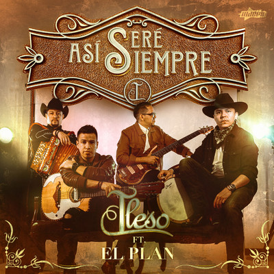 シングル/Asi Sere Siempre (feat. El Plan)/Grupo Ileso