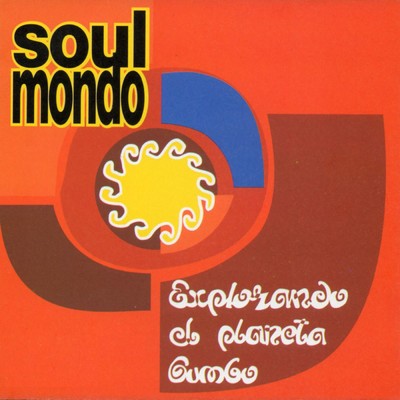 Cancion del girasol (Radio Edit)/Soul Mondo
