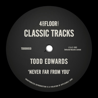 シングル/Never Far From You (Sunshine Bros. Sunny Day Remix)/Todd Edwards