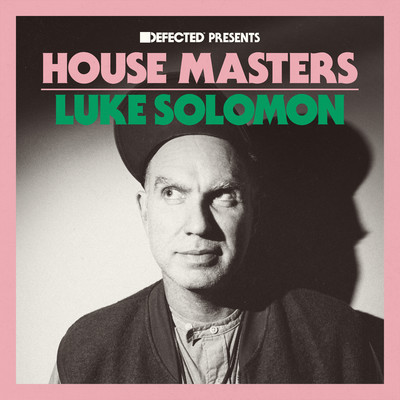 アルバム/Defected Presents House Masters - Luke Solomon/Luke Solomon