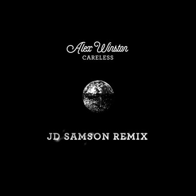 シングル/Careless (JD Samson Remix)/Alex Winston