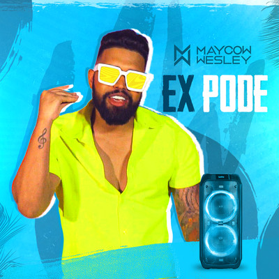 シングル/Ex Pode/Maycow Wesley