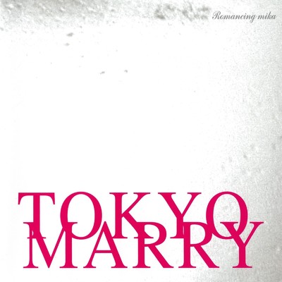 happy endings/TOKYO MARRY