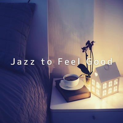 アルバム/Jazz to Feel Good/Smooth Lounge Piano