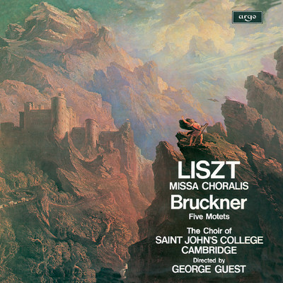 シングル/Liszt: Missa Choralis (S.10) - Agnus Dei/セント・ジョンズ・カレッジ聖歌隊／スティーヴン・クレオベリー／ジョージ・ゲスト