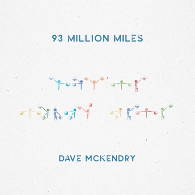 シングル/93 Million Miles/Dave McKendry