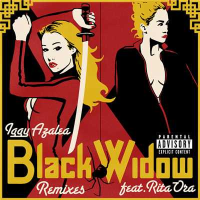 Black Widow (Explicit) (featuring Rita Ora／Darq E Freaker Remix)/イギー・アゼリア