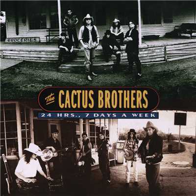 He Never Got Enough Love/The Cactus Brothers