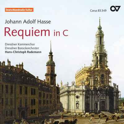 Hasse: Requiem in C Major ／ Kyrie - IVb. Christie eleison/Dresdner Barockorchester／ドレスデン室内合唱団／Hans-Christoph Rademann