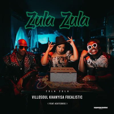Zula Zula (Hub Way) [feat. Acutedose]/Villosoul