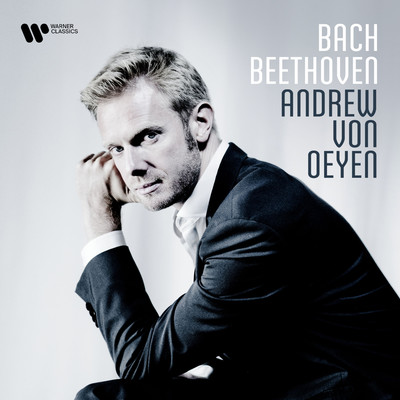 アルバム/Bach & Beethoven/Andrew von Oeyen