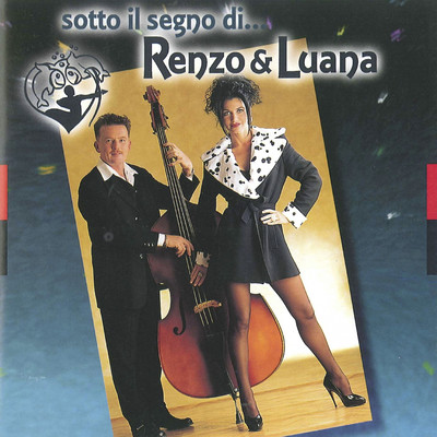 アルバム/Sotto Il Segno Di... Renzo & Luana/Renzo, Luana