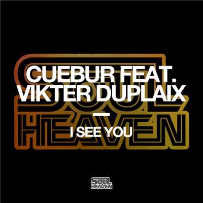 I See You (feat. Vikter Duplaix) (Andre Lodemann Remix)/Cuebur