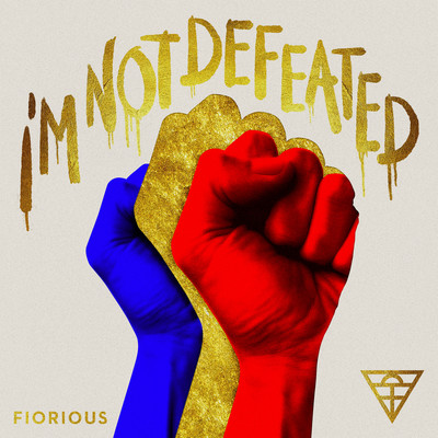 シングル/I'm Not Defeated (12” Mix)/Fiorious