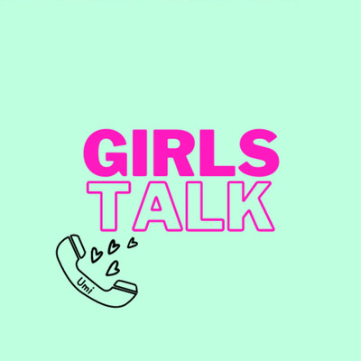 シングル/GIRLS TALK/Umi