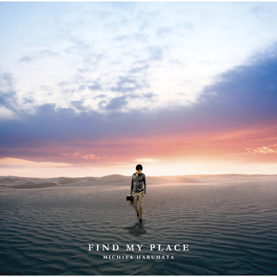 アルバム/FIND MY PLACE/春畑 道哉