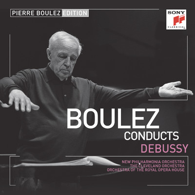 Pierre Boulez Edition: Debussy/Pierre Boulez