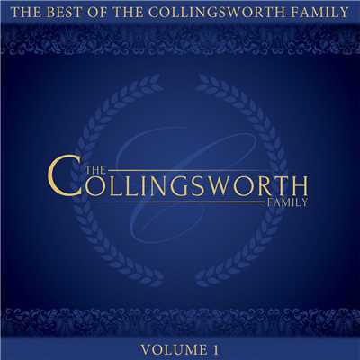 アルバム/The Best of the Collingsworth Family, Vol. 1/The Collingsworth Family