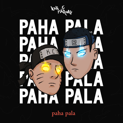 Paha pala (Explicit)/Koli-C／Farmy