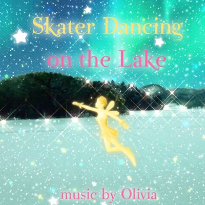 シングル/湖上で舞うスケーター/Olivia