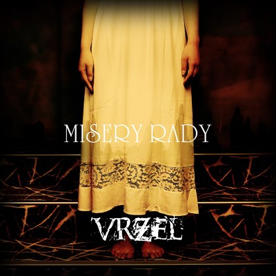 アルバム/MISERY RADY/VRZEL