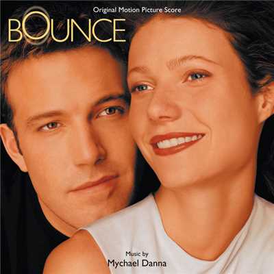 アルバム/Bounce (Music From The Miramax Motion Picture)/マイケル・ダナ
