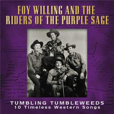Holiday For The Blues/Foy Willing／The Riders Of The Purple Sage