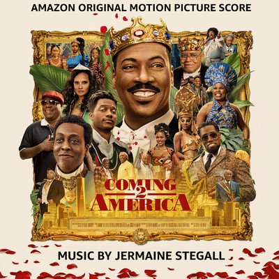 Coming 2 America (Amazon Original Motion Picture Score)/Jermaine Stegall