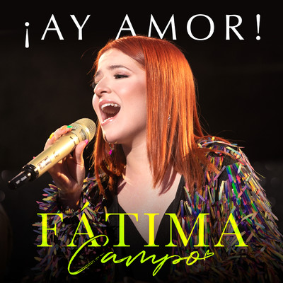 ！Ay Amor！ (En Vivo)/Fatima Campo