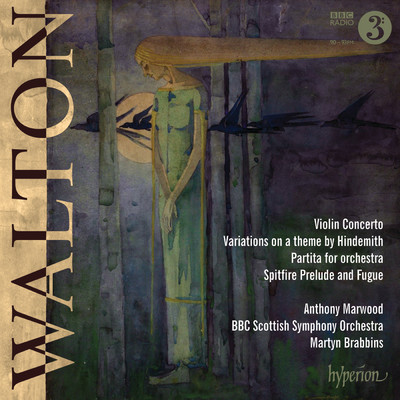 Walton: Violin Concerto, Partita & Hindemith Variations/Anthony Marwood／BBCスコティッシュ交響楽団／マーティン・ブラビンズ