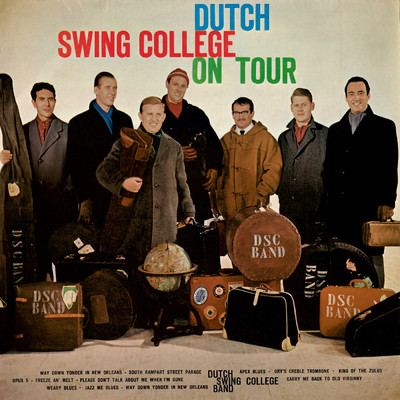 Dutch Swing College On Tour (Live ／ Remastered 2024)/ダッチ・スウィング・カレッジ・バンド