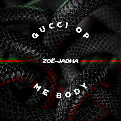 Gucci Op Me Body/Zoe-Jadha