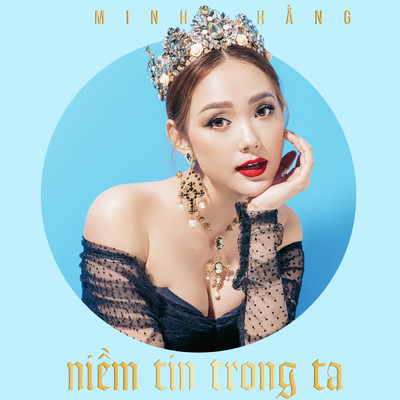 シングル/Niem Tin Trong Ta/Minh Hang