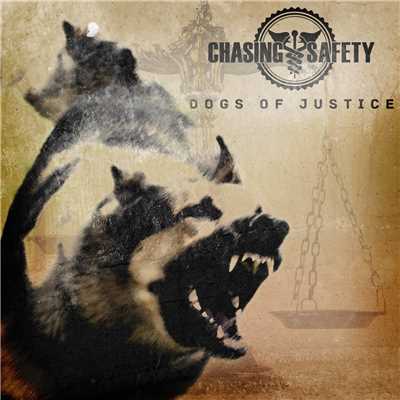 シングル/Dogs Of Justice/Chasing Safety