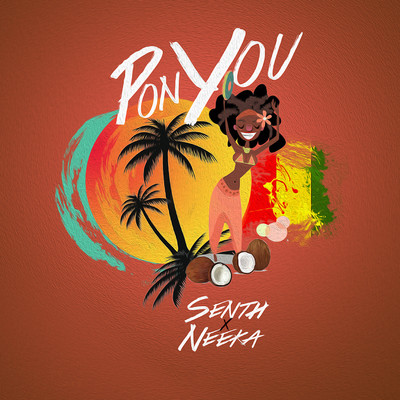 Pon You (feat. Neeka)/Senth 5