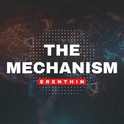 a single mechanism/erenthin