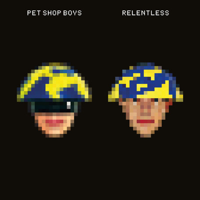 Relentless (2023 Remaster)/ペット・ショップ・ボーイズ