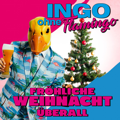シングル/Frohliche Weihnacht uberall/Ingo ohne Flamingo
