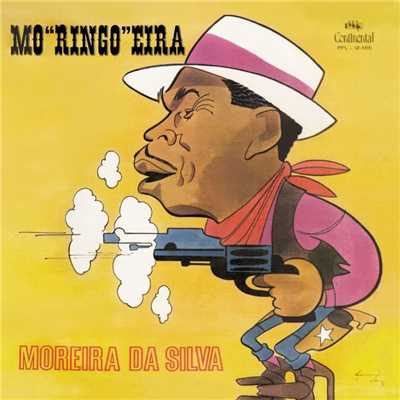 Mo ”Ringo” Eira/Moreira Da Silva