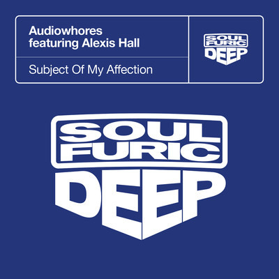 シングル/Subject Of My Affection (feat. Alexis Hall) [Dub Mix]/Audiowhores