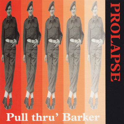 Pull Thru' Barker/Prolapse