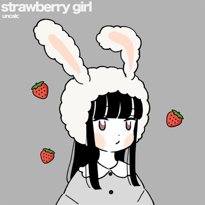 strawberry girl/uncalc