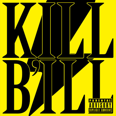KILL BILL (feat. DAIA)/RudeBoy Sound