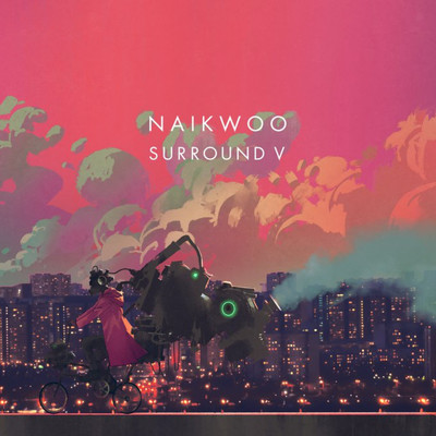 アルバム/NAIKWOO SURROUND V/NAIKWOO