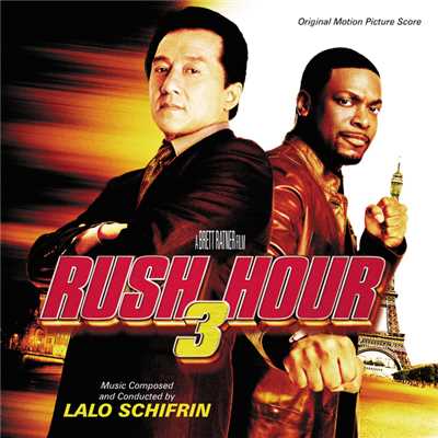 アルバム/Rush Hour 3 (Original Motion Picture Score)/ラロ・シフリン